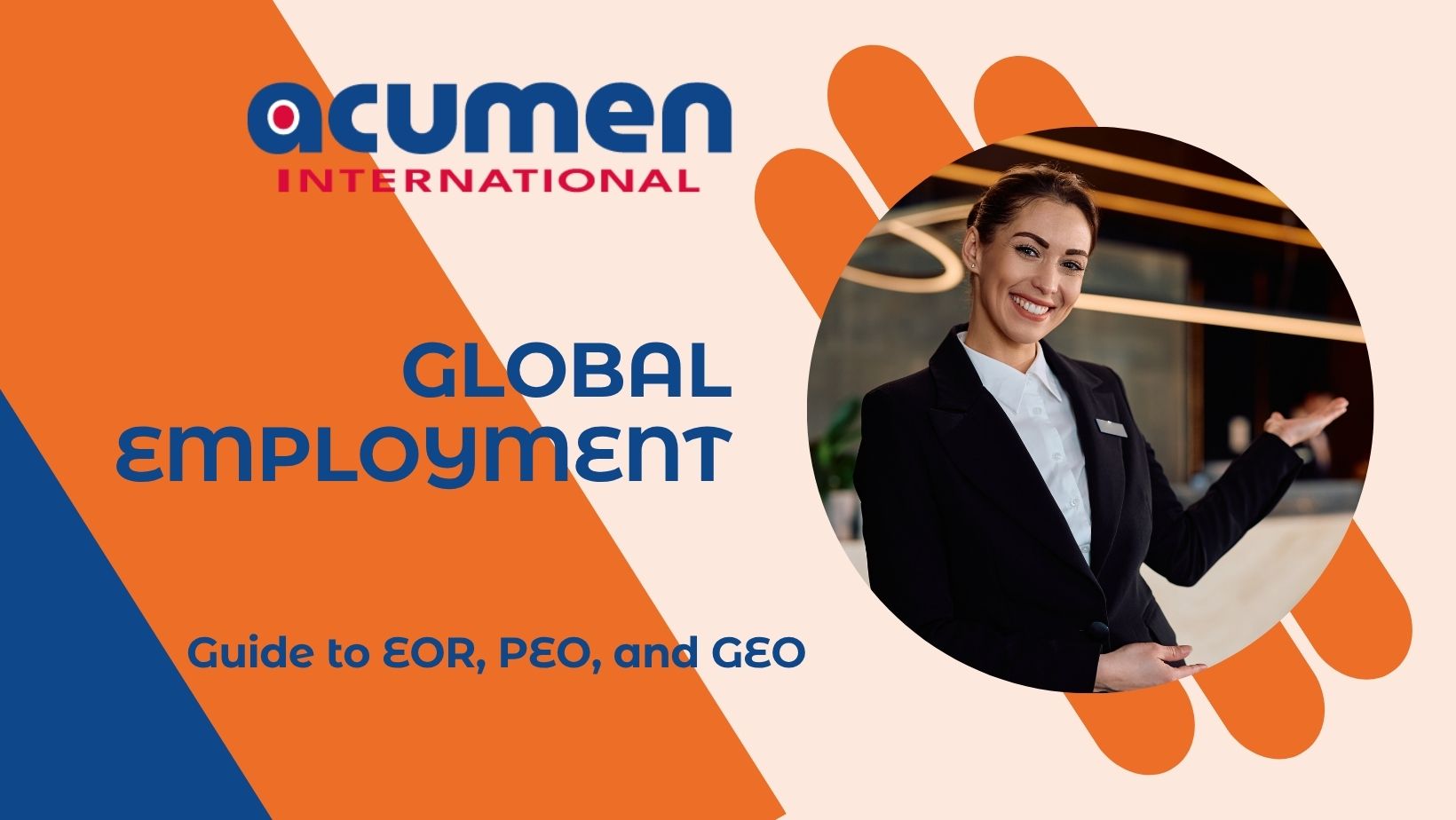 Global Employment: Guide to EOR, PEO, and GEO